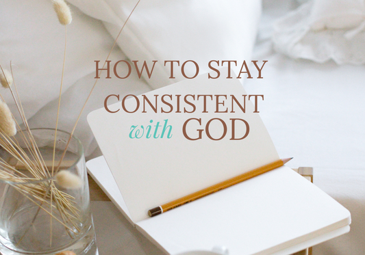 Why do I Struggle to Stay Consistent with God