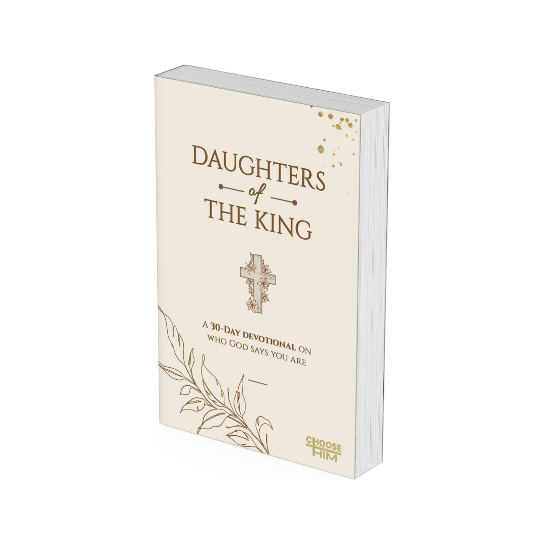 Choose Him Daughters of the King Digital Devotional
