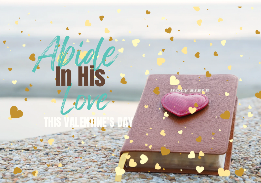Abide in His Love